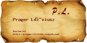 Prager Líviusz névjegykártya